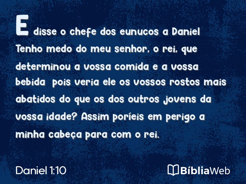 Daniel 1:10 em imagem para compartilhar