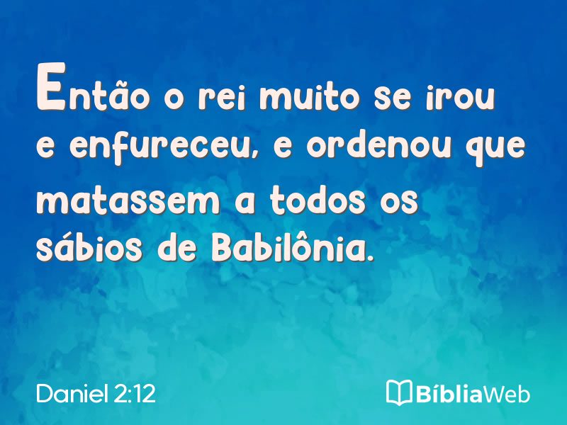 Daniel 2:12 em imagem para compartilhar
