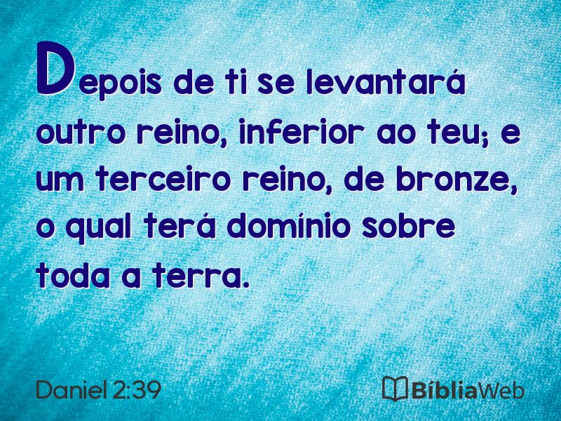 Daniel 2:39 em imagem para compartilhar