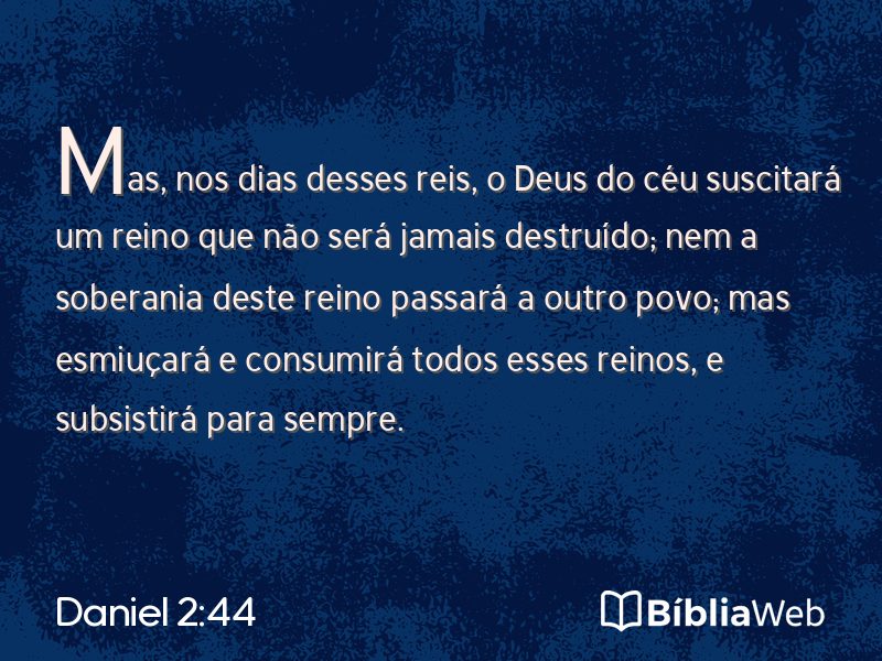 Daniel 2:44 em imagem para compartilhar