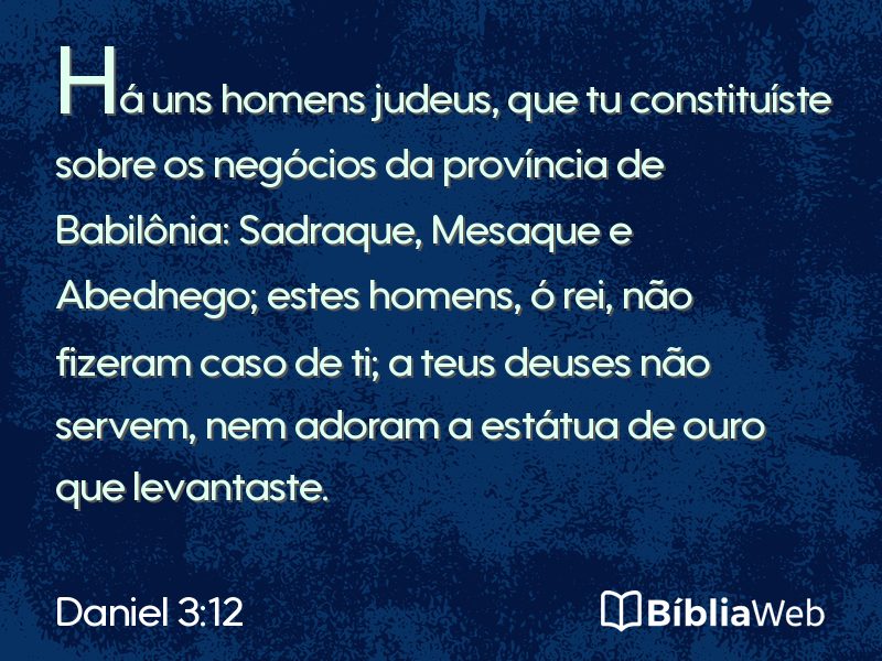 Daniel 3:12 em imagem para compartilhar