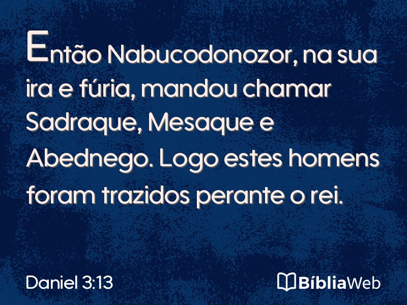 Daniel 3:13 em imagem para compartilhar