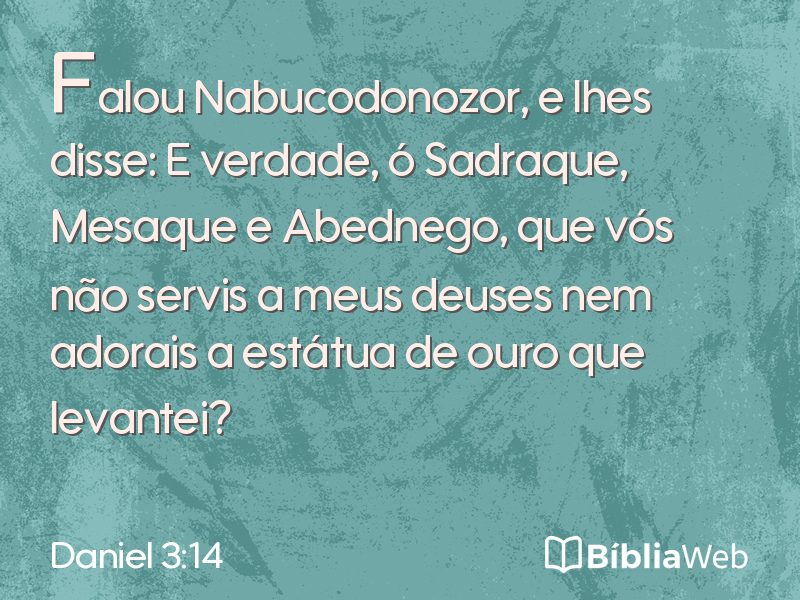 Daniel 3:14 em imagem para compartilhar