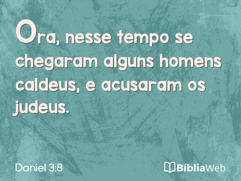 Daniel 3:8 em imagem para compartilhar