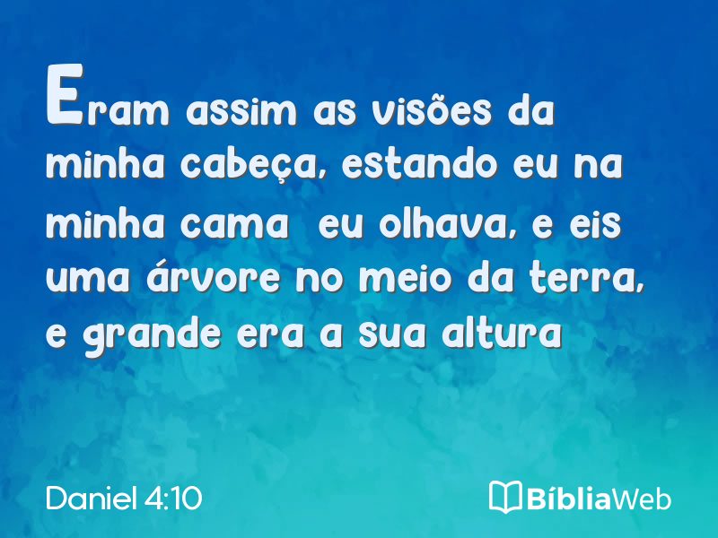 Daniel 4:10 em imagem para compartilhar
