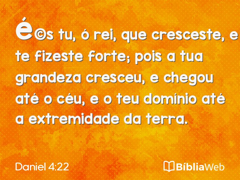 Daniel 4:22 em imagem para compartilhar