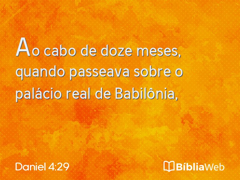 Daniel 4:29 em imagem para compartilhar