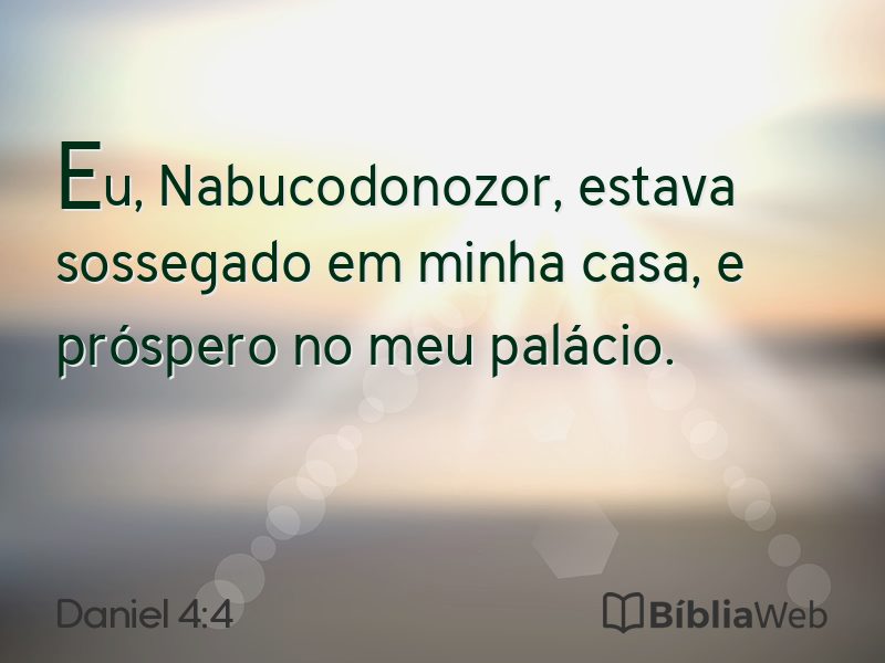 Daniel 4:4 em imagem para compartilhar