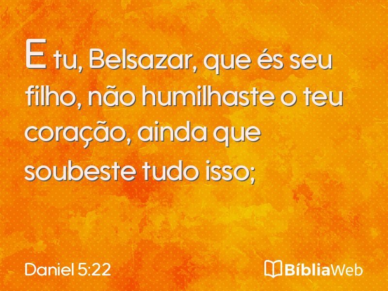 Daniel 5:22 em imagem para compartilhar