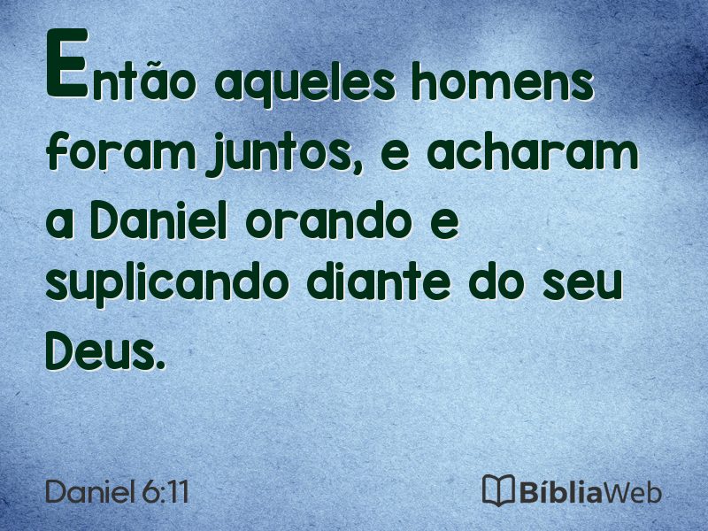 Daniel 6:11 em imagem para compartilhar