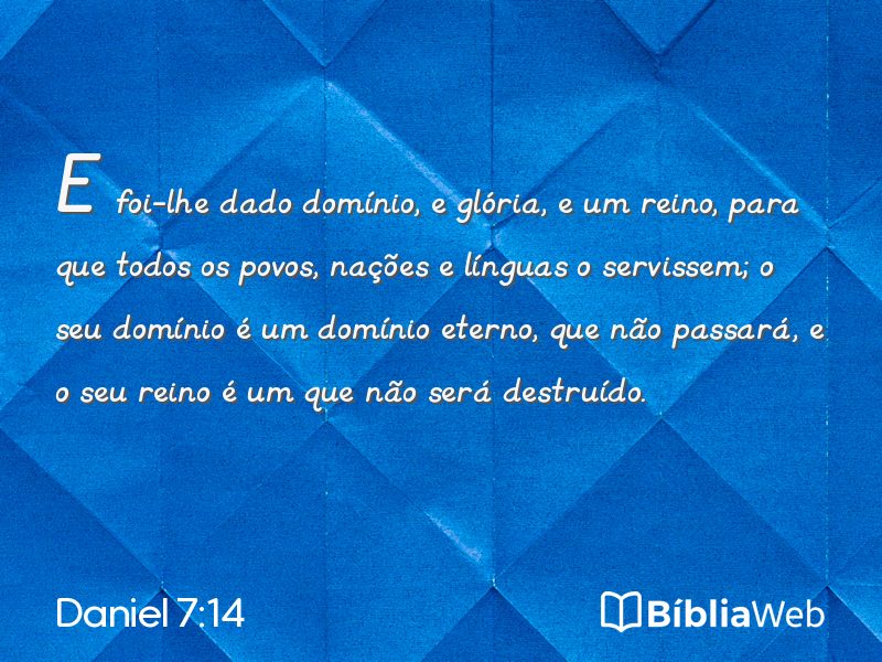 Daniel 7:14 em imagem para compartilhar