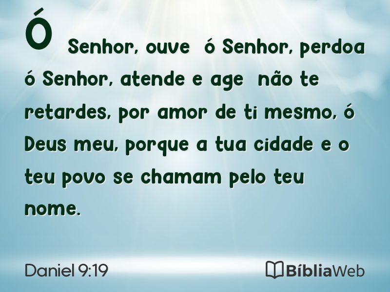 Daniel 9:19 em imagem para compartilhar