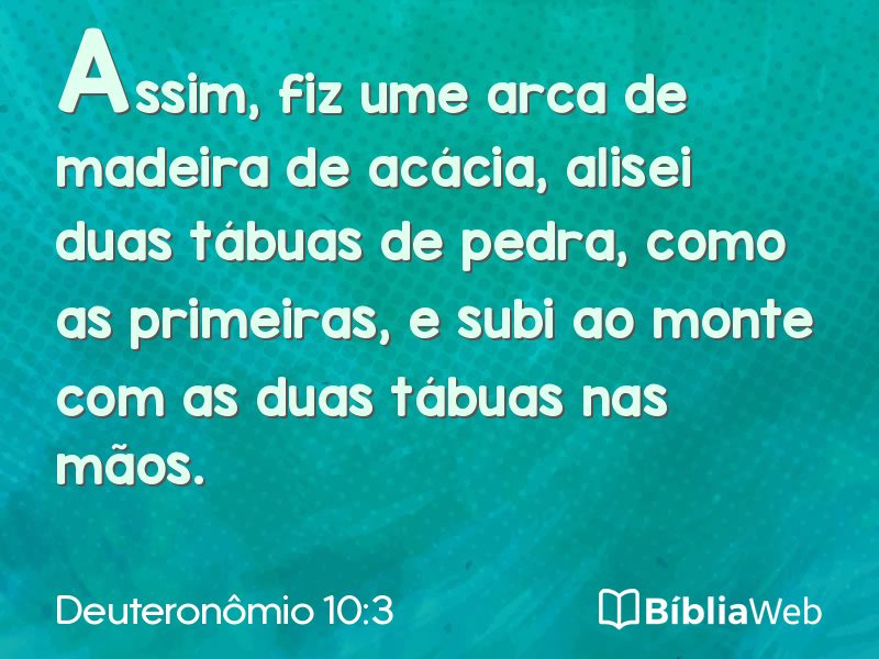 Deuteronômio 10:3 em imagem para compartilhar
