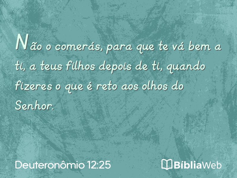 Deuteronômio 12:25 em imagem para compartilhar