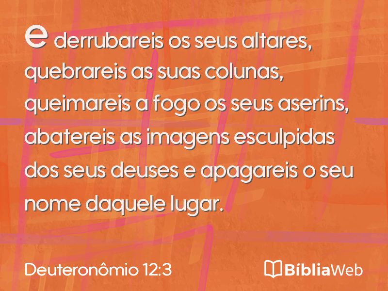 Deuteronômio 12:3 em imagem para compartilhar
