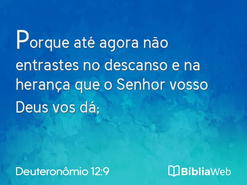 Deuteronômio 12:9 em imagem para compartilhar