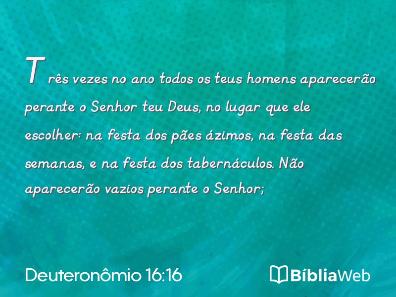 Deuteronômio 16:16 em imagem para compartilhar