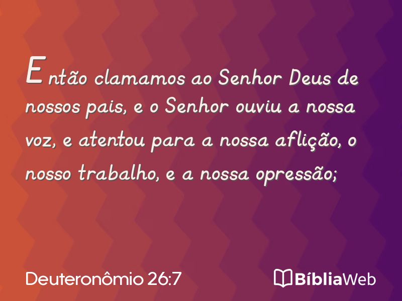 Deuteronômio 26:7 em imagem para compartilhar