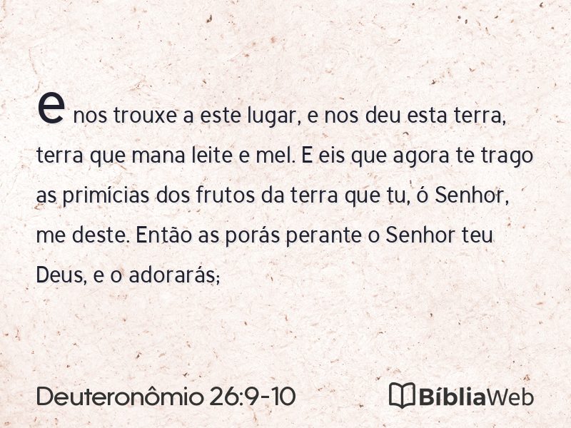 Deuteronômio 26:9-10 em imagem para compartilhar