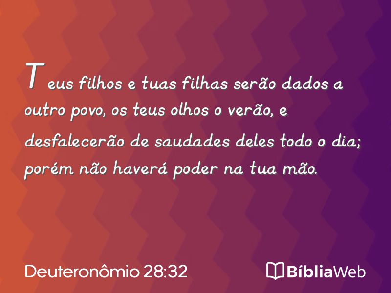 Deuteronômio 28:32 em imagem para compartilhar