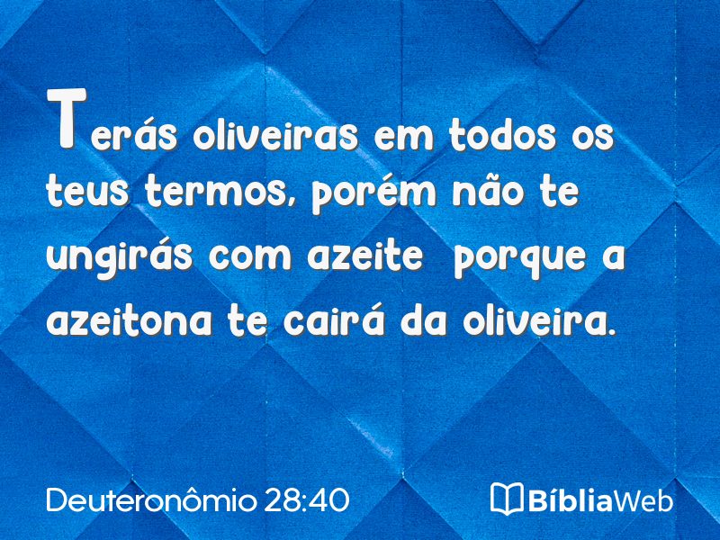 Deuteronômio 28:40 em imagem para compartilhar