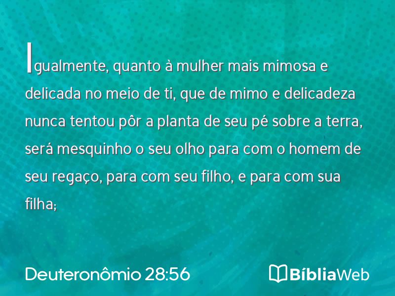 Deuteronômio 28:56 em imagem para compartilhar
