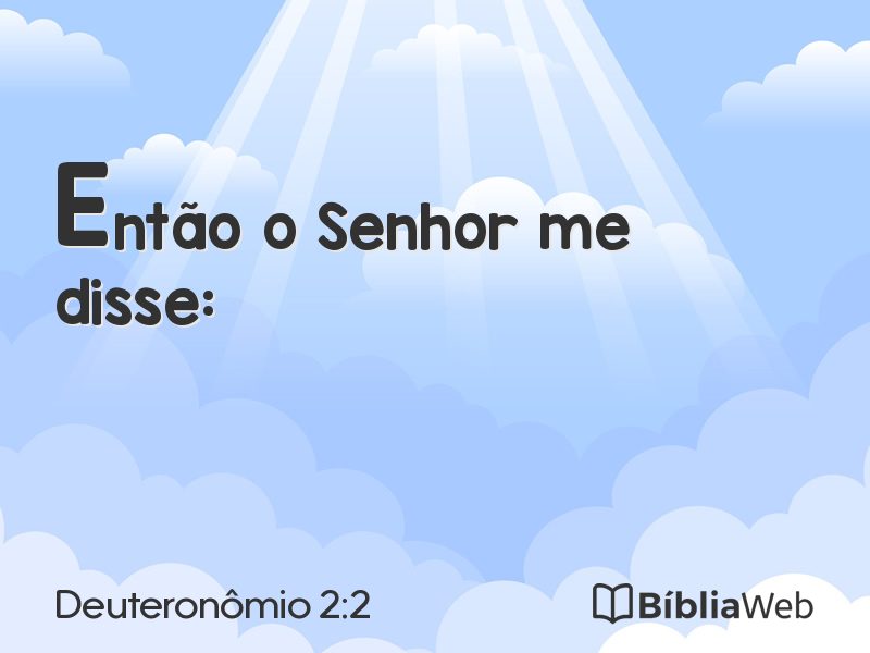 Deuteronômio 2:2 em imagem para compartilhar