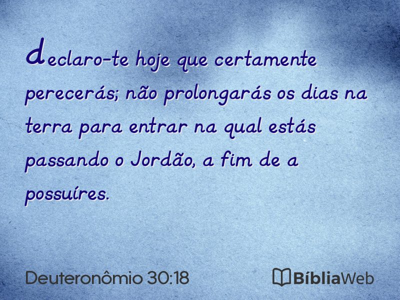 Deuteronômio 30:18 em imagem para compartilhar
