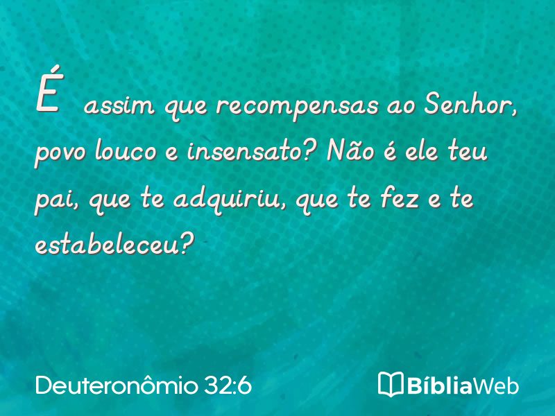 Deuteronômio 32:6 em imagem para compartilhar