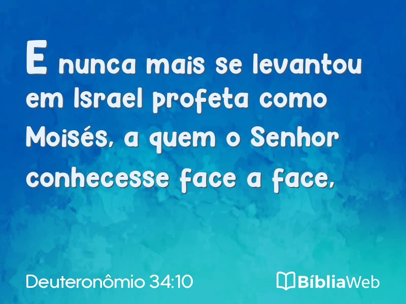 Deuteronômio 34:10 em imagem para compartilhar