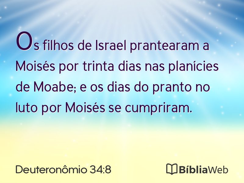 Deuteronômio 34:8 em imagem para compartilhar