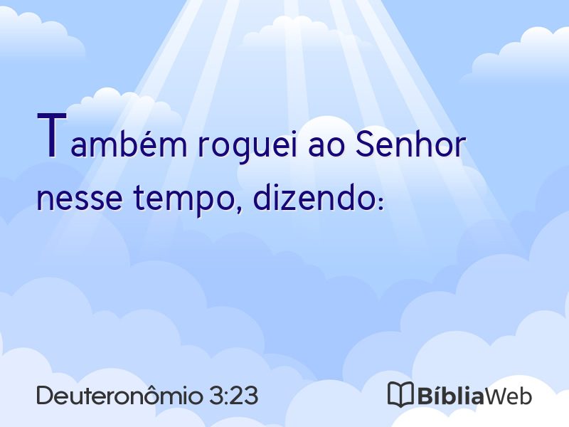 Deuteronômio 3:23 em imagem para compartilhar