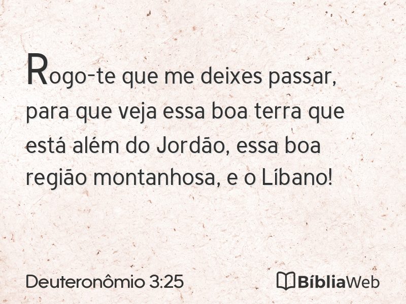 Deuteronômio 3:25 em imagem para compartilhar