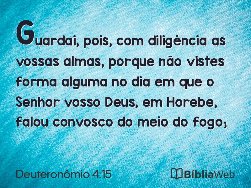 Deuteronômio 4:15 em imagem para compartilhar
