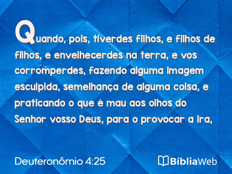 Deuteronômio 4:25 em imagem para compartilhar