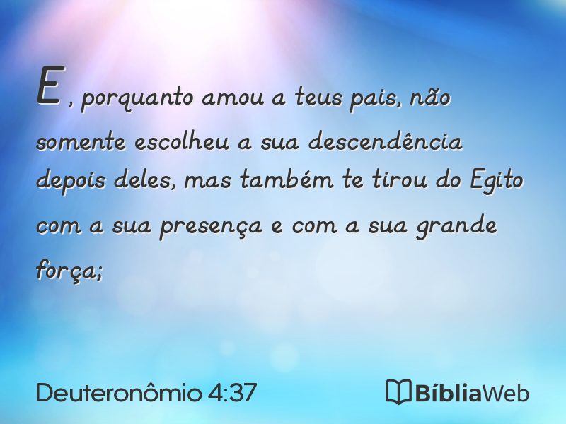 Deuteronômio 4:37 em imagem para compartilhar