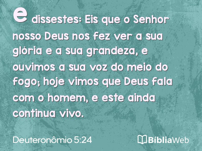 Deuteronômio 5:24 em imagem para compartilhar