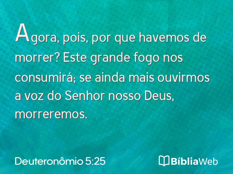 Deuteronômio 5:25 em imagem para compartilhar