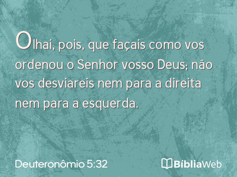 Deuteronômio 5:32 em imagem para compartilhar