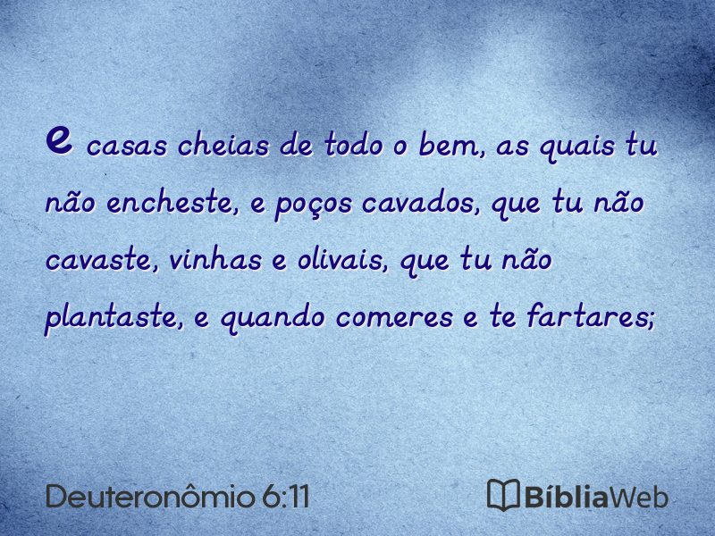 Deuteronômio 6:11 em imagem para compartilhar