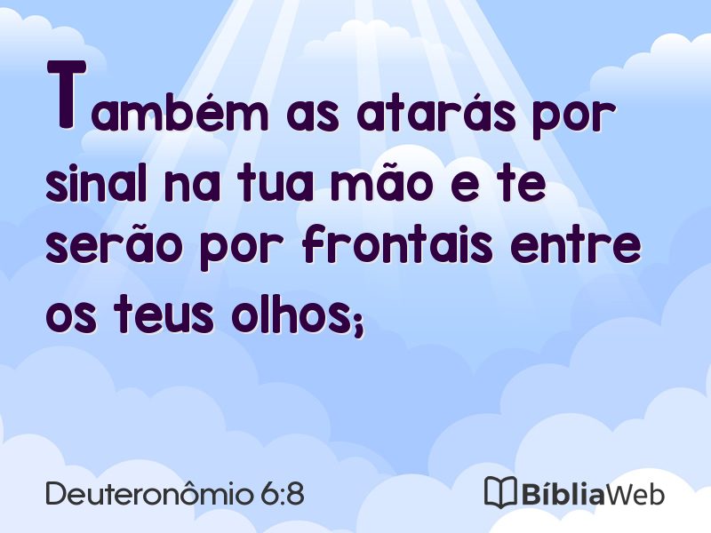 Deuteronômio 6:8 em imagem para compartilhar