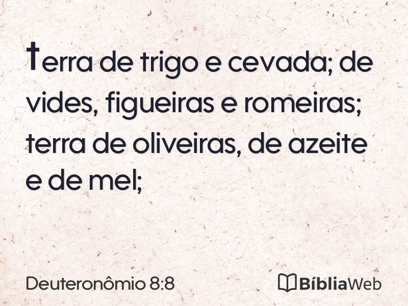 Deuteronômio 8:8 em imagem para compartilhar