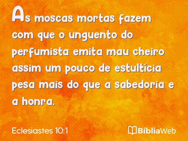 Eclesiastes 10:1 em imagem para compartilhar