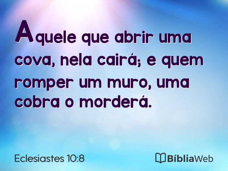 Eclesiastes 10:8 em imagem para compartilhar