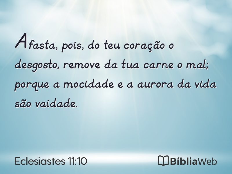 Eclesiastes 11:10 em imagem para compartilhar