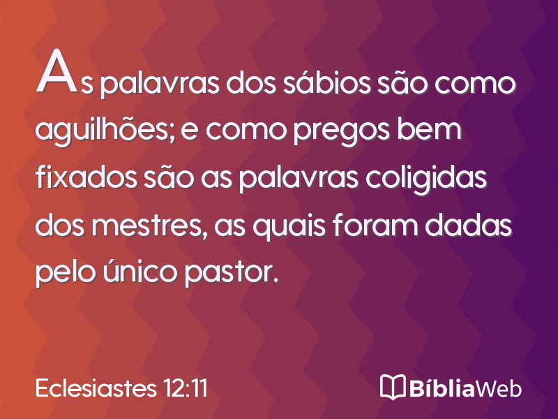 Eclesiastes 12:11 em imagem para compartilhar