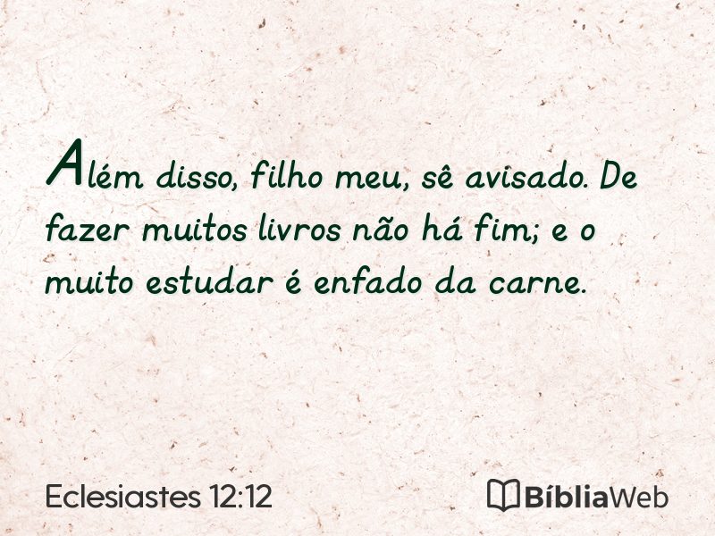 Eclesiastes 12:12 em imagem para compartilhar