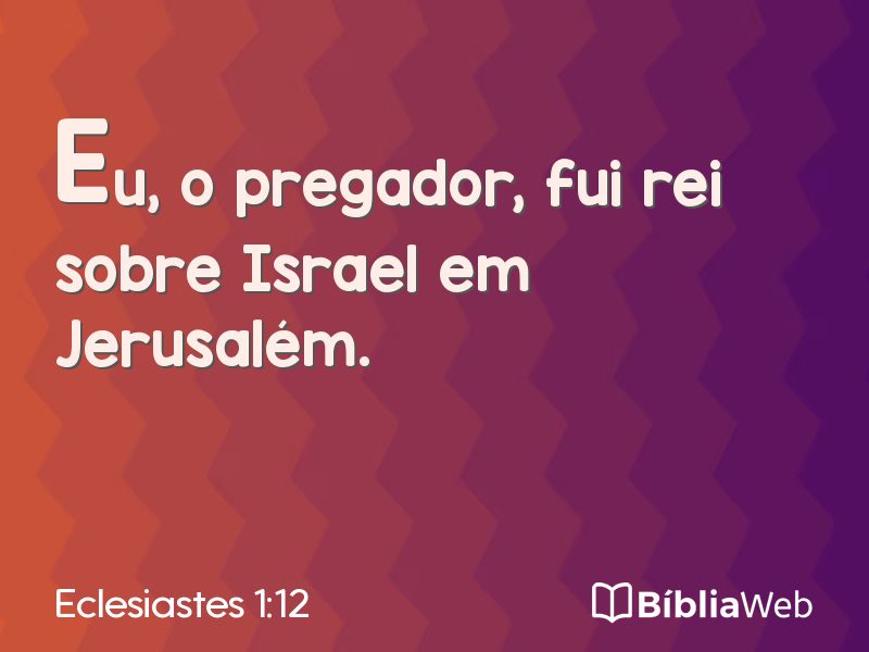 Eclesiastes 1:12 em imagem para compartilhar