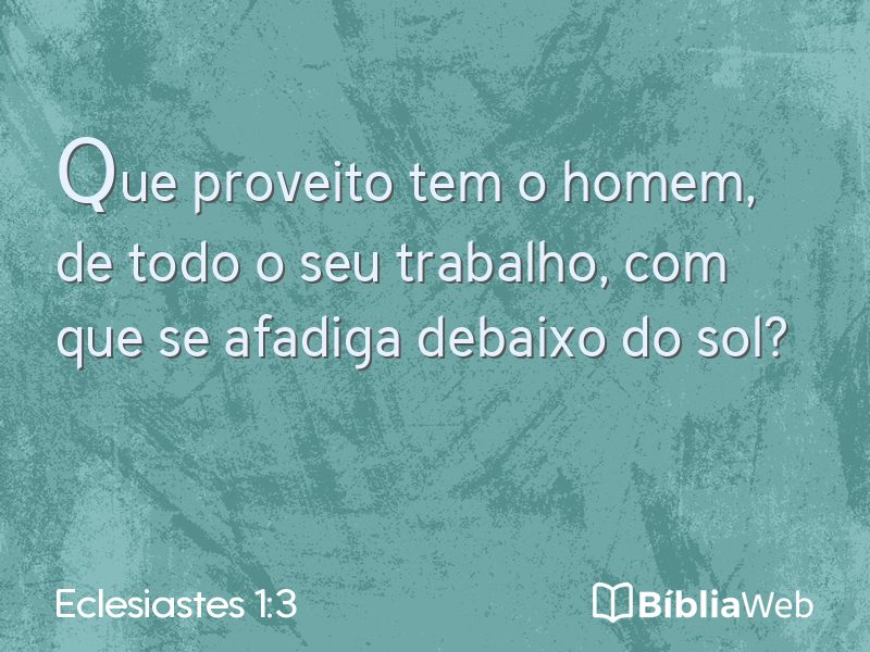 Eclesiastes 1:3 em imagem para compartilhar