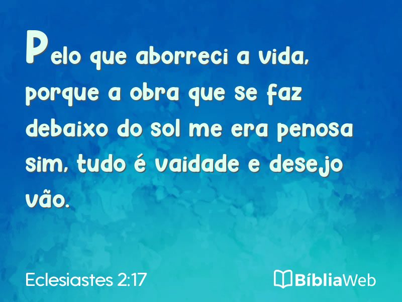Eclesiastes 2:17 em imagem para compartilhar